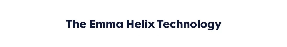 The Emma Helix Technology also available as a pocket spring core model
