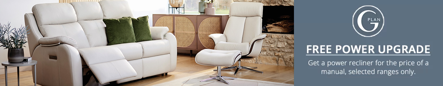 G Plan Free power upgrade on selected models