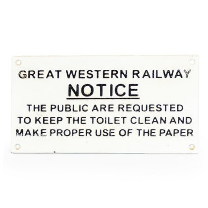 McGowan Rutherford Antiqued Great Western Railway Toilet Warning Sign McGowan Rutherford Antiqued Great Western Railway Toilet Warning Sign