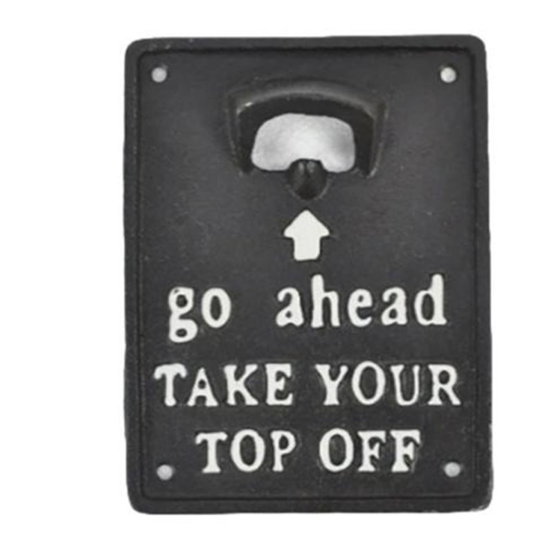 Quirky Barn Go Ahead Take Your Top Off Bottle Opener